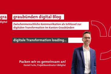 aniel Fuchs vor rotem Hintergrund mit dem Text: «Zwischenmenschliche Kommunikation als Schlüssel zur digitalen Transformation im Kanton Graubünden» 